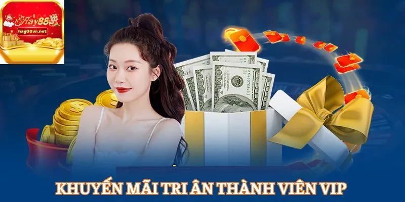 Khuyến mãi tri ân thành viên VIP